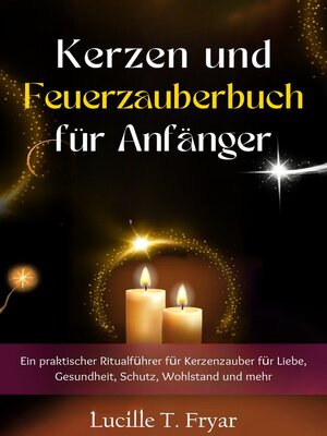 cover image of Kerzen- und Feuermagie-Zauberbuch für Anfänger